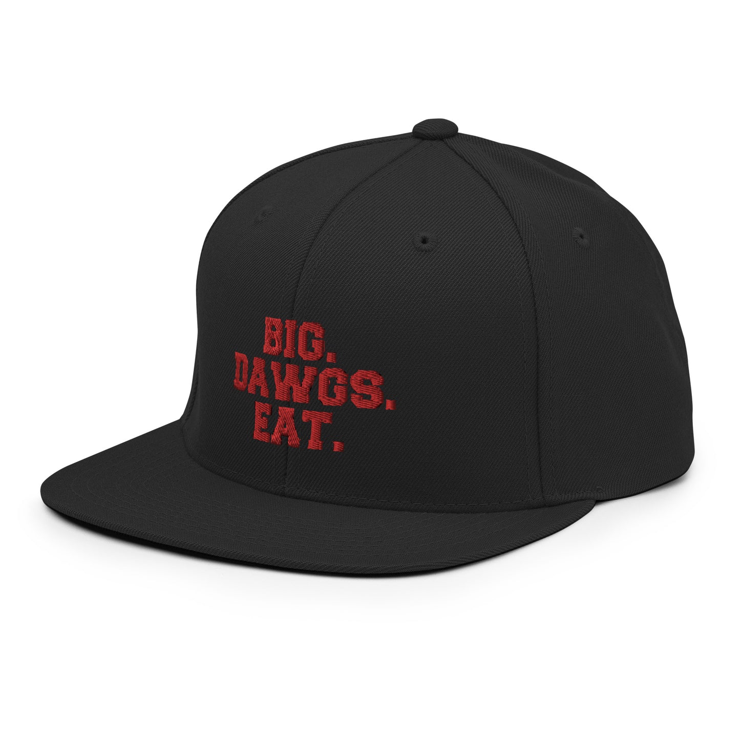 BIG DAWGS EAT Embroidered Snapback Hat